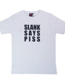 Slank Says Piss